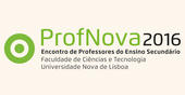 ProfNova 2016 Encontro de Professores do Ensino Secundário na FCT NOVA